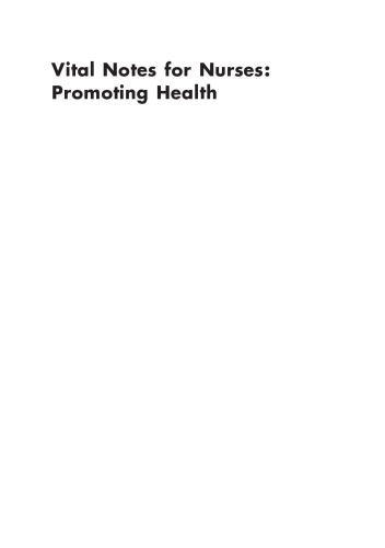 Vital Notes for Nurses: Promoting Health