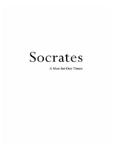 Socrates: A Man for Our Times