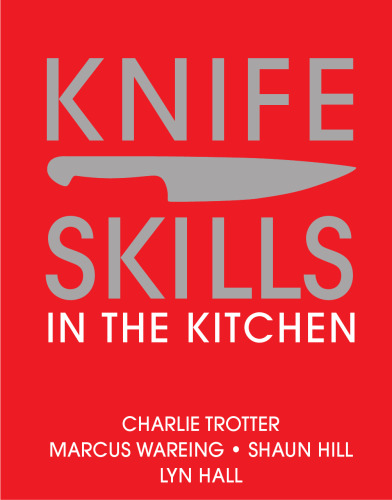 Knife Skills: In the kitchen