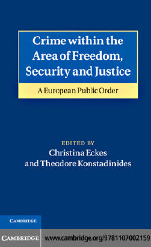 Crime within the Area of Freedom, Security and Justice: A European Public Order