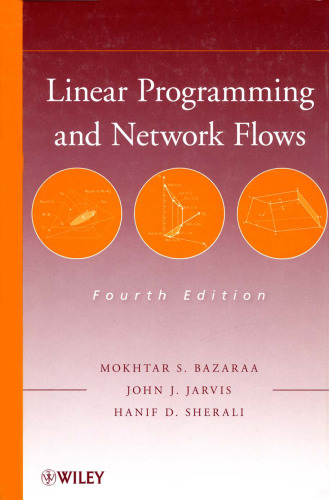 Linear programming and network flows, Fourth Edition