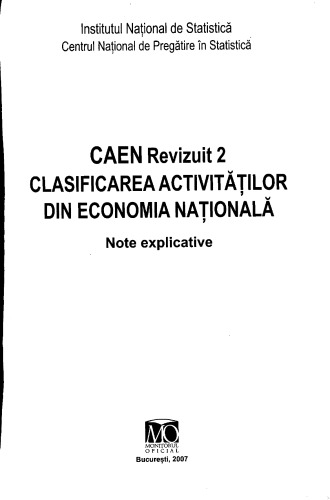 CAEN Revizuit 2 Clasificarea activităţilor din economia naţională. Note explicative