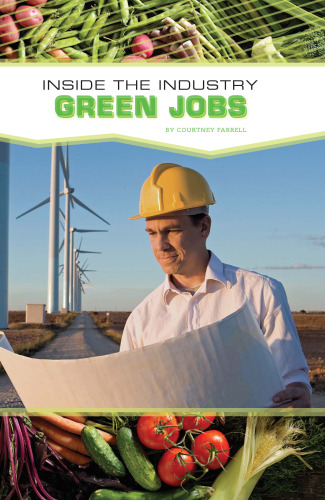 Green Jobs (Inside the Industry)