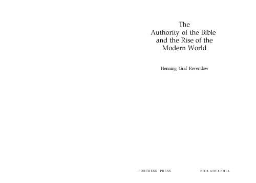 The Authority of the Bible and the Rise of the Modern World