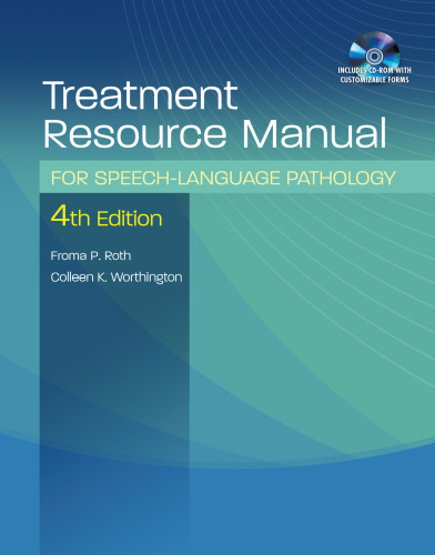 Treatment Resource Manual for Speech Language Pathology, 4th Edition