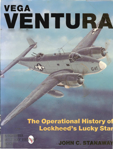 Vega Ventura: the operational story of Lockheed's Lucky Star