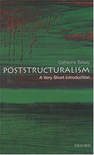 Poststructuralism: A Very Short Introduction (Very Short Introductions)