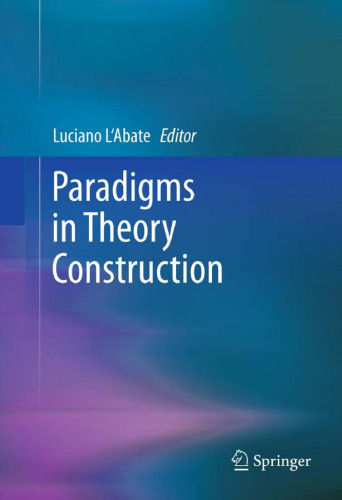 Paradigms in Theory Construction