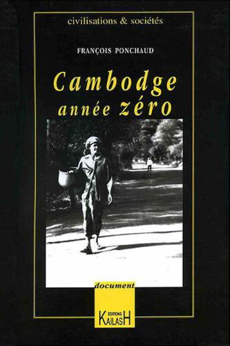 Cambodge année zéro
