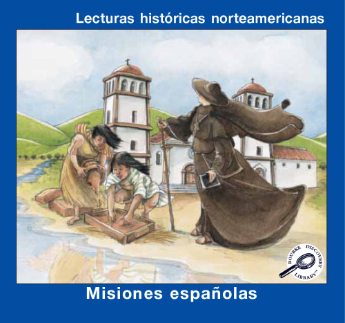 Misiones Espanolas - Spanish Missions
