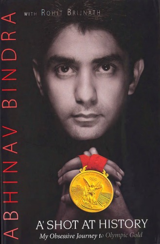 A Shot At History My Obsessive Journey To Olympic Gold