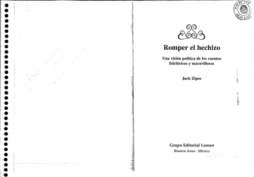 Romper el hechizo. Una visión política de los cuentos folclóricos y maravillosos