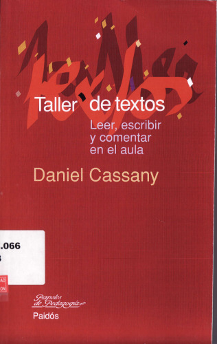 Taller de textos: leer, escribir y comentar en el aula