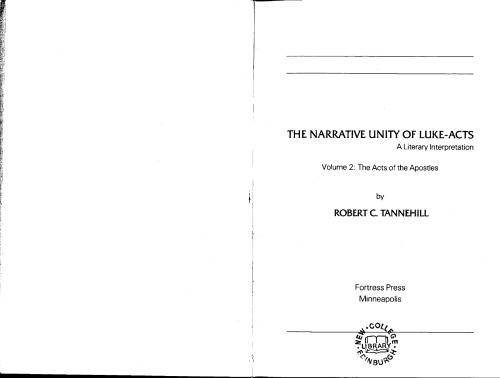 The Narrative unity of Luke-Acts: a literary interpretation. Vol. 2: The Acts of the Apostles