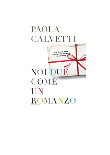 Noi due come un romanzo