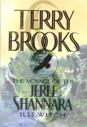 Ilse Witch (The Voyage of the Jerle Shannara, Book 1)