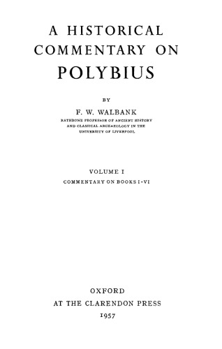 A Historical Commentary on Polybius, Vol. 1: Commentary on Books 1-6