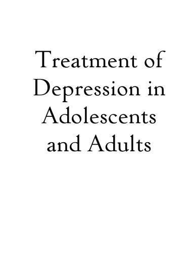 Treatment of Depression in Adolescents and Adults: Clinician's Guide to Evidence-Based Practice (Clinician's Guide to Evidence-Based Practice Series)