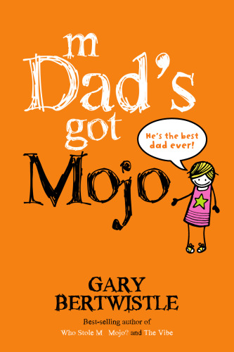 My Dad's Got Mojo