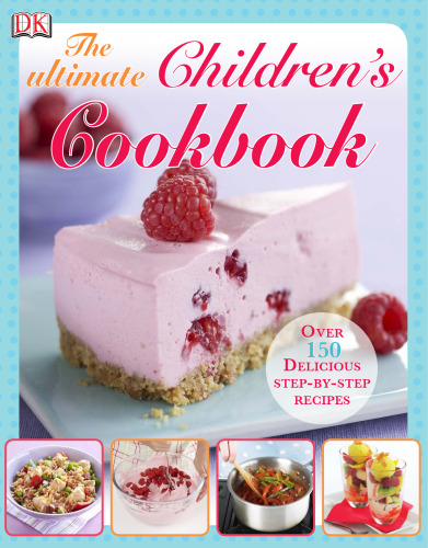 The Ultimate Children’s Cookbook