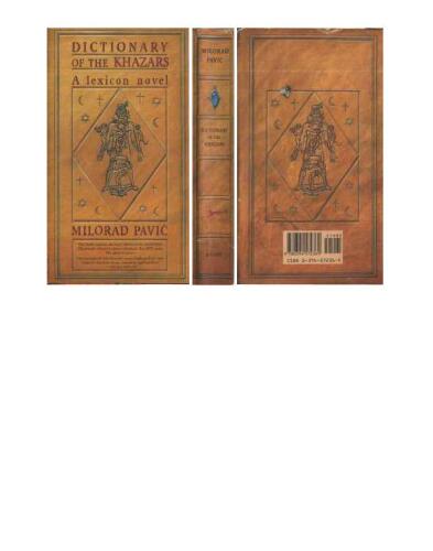 Dictionary of the Khazars: a lexicon novel in 100,000 words