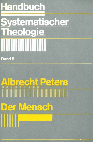 Der Mensch (Handbuch systematischer Theologie 8)