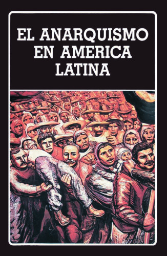El Anarquismo en América Latina