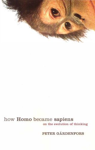 How Homo Became Sapiens: On the Evolution of Thinking