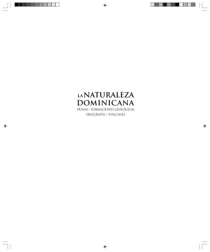 La naturaleza dominicana. Tomo 5: Dunas, Formaciones Geológicas, Orografía y Volcanes