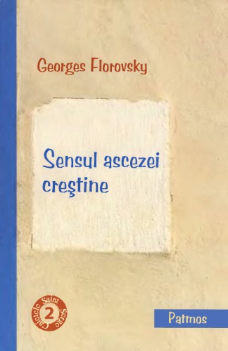 Sensul ascezei creştine - Curs de patrologie