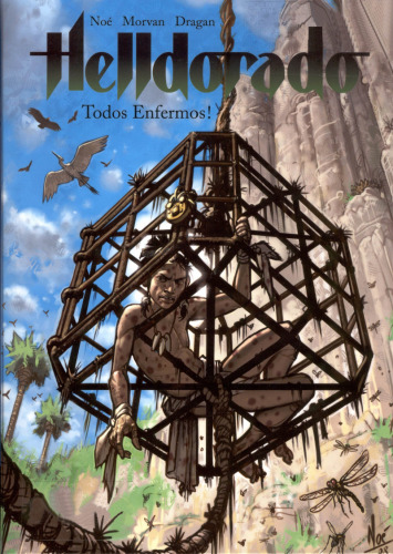 Helldorado, Tome 3 : Todos Enfermos !