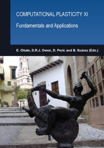 COMPUTATIONAL PLASTICITY XI. FUNDAMENTAL AND APPLICATIONS