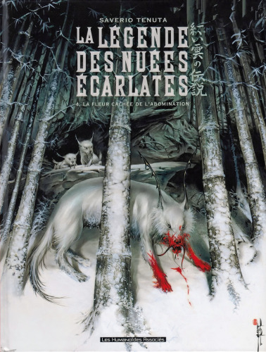 La Légende des Nuées Ecarlates, Tome 4 : La fleur cachée de l'abomination