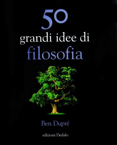 50 Grandi Idee di Filosofia