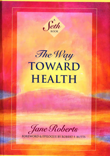 The Way Toward Health