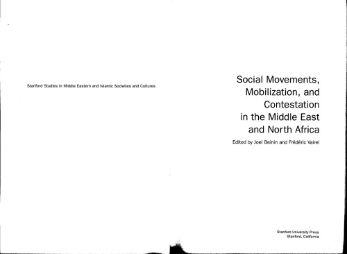Social Movements, Mobilization, and Contestation in the Middle East and North Africa