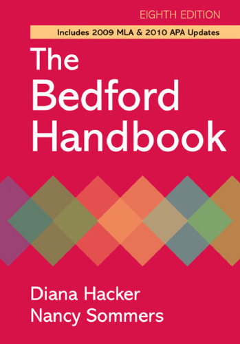 The Bedford Handbook with 2009 MLA and 2010 APA Updates, 8th Edition
