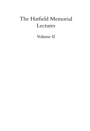 Hatfield memorial lectures, Volume 2