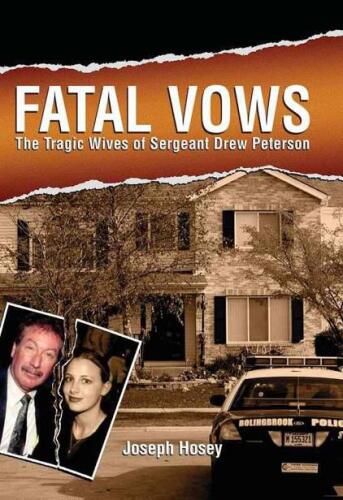 Fatal Vows: The tragic wives of Sergeant Drew Peterson