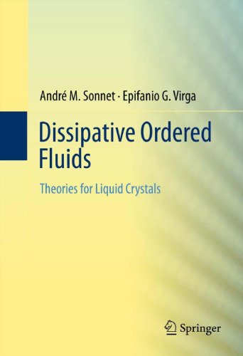 Dissipative Ordered Fluids: Theories for Liquid Crystals