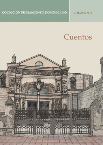Colección pensamiento dominicano. Volume II: Cuentos