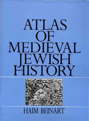 Atlas of Medieval Jewish History
