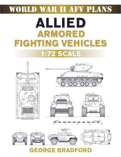 Allied Armored Fighting Vehicles: 1:72 Scale