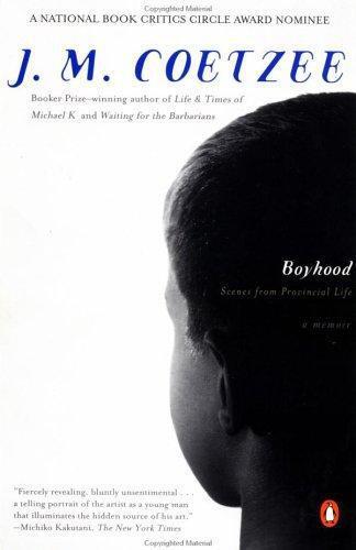 Boyhood: scenes from provincial life
