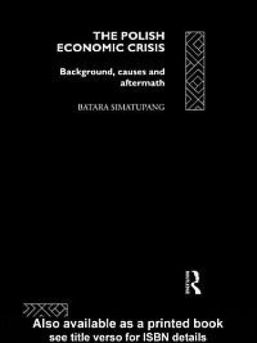 Polish Economic Crisis: Background, Causes, and Aftermath