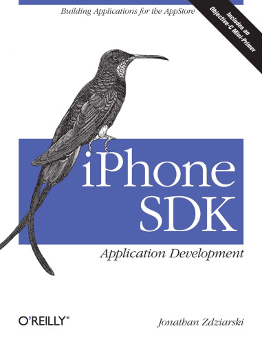 iPhone SDK Application Development: Building Applications for the AppStore