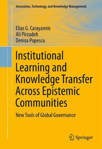 Institutional Learning and Knowledge Transfer Across Epistemic Communities: New Tools of Global Governance
