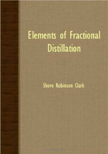 Elements Of Fractional Distillation, Fourth Edition