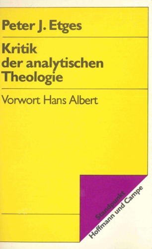 Kritik der analytischen Theologie. Die Sprache als Problem der Theologie und einige Neuinterpretationen der religiösen Sprache