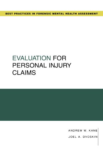 Evaluation for Personal Injury Claims (Best Practices in Forensic Mental Health Assessment)